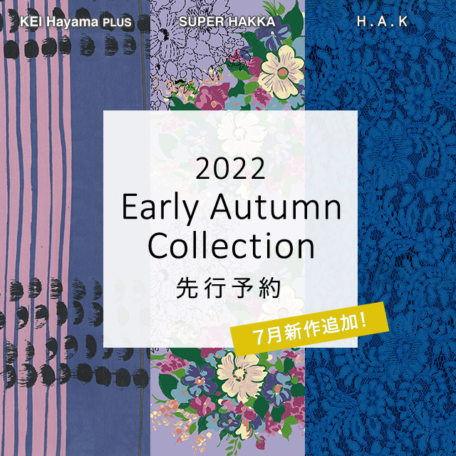 2022 Early Autumn Collection 先行予約 7月新作追加！