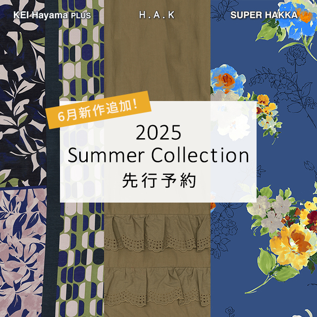 2025 Summer Collection 先行予約 6月新作追加！