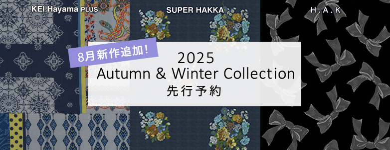 2025 Autumn & Winter Collection 先行予約 8月新作追加!