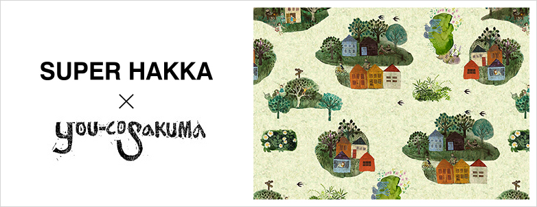 SUPER HAKKA×サクマユウコ