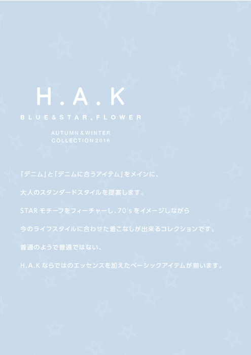 H.A.K AUTUMN ＆ WINTER COLLECTION 2016