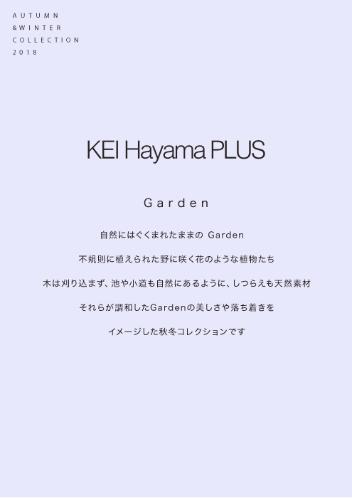 KEI Hayama PLUS  AUTUMN & WINTER 2018