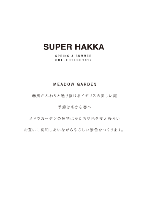 SUPER HAKKA SPRING & SUMMER COLLECTION 2019