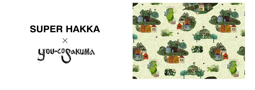 SUPER HAKKA×サクマユウコ