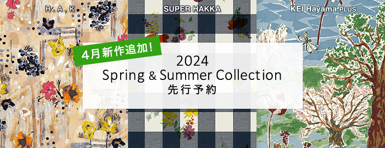 2024 Spring & Summer Collection 先行予約 4月新作追加！